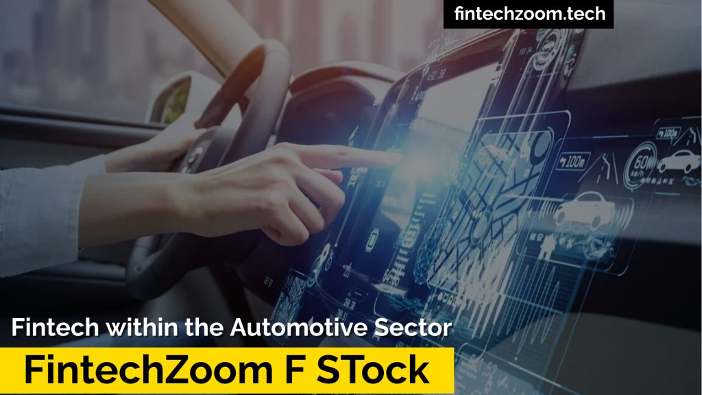 Future of FintechZoom F STock Innovations and Market 2024 Trends