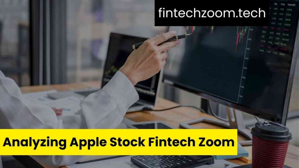 Fintech Zoom Approach to Analyzing Apple Stock