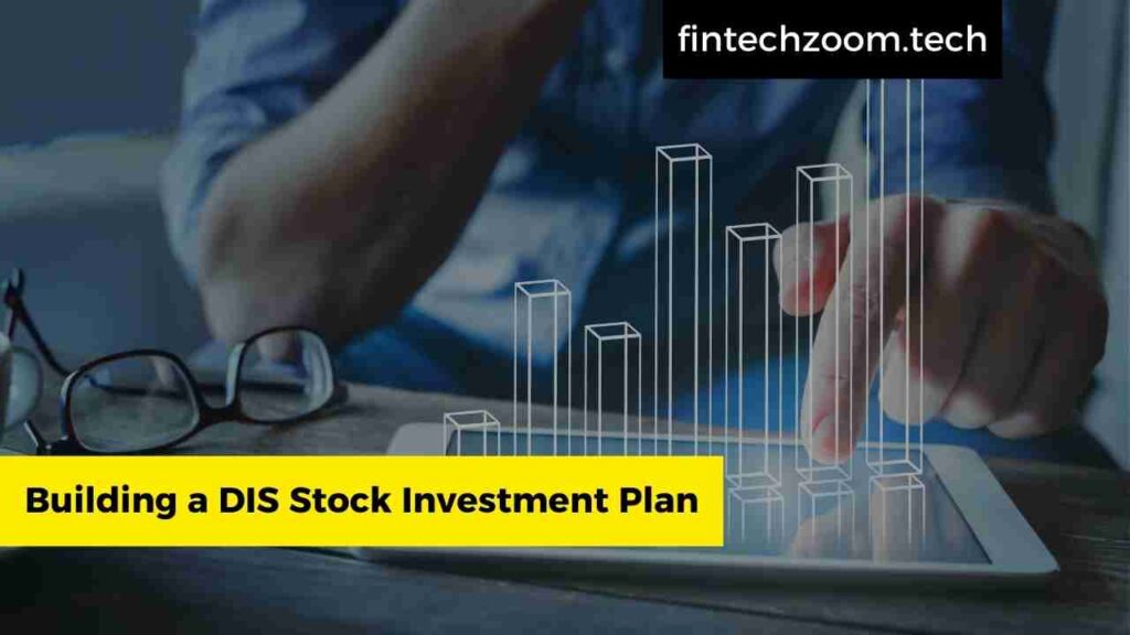 Building a DIS Stock Investment Plan