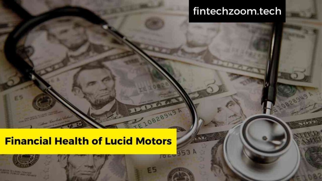 Financial Health of Lucid Motors