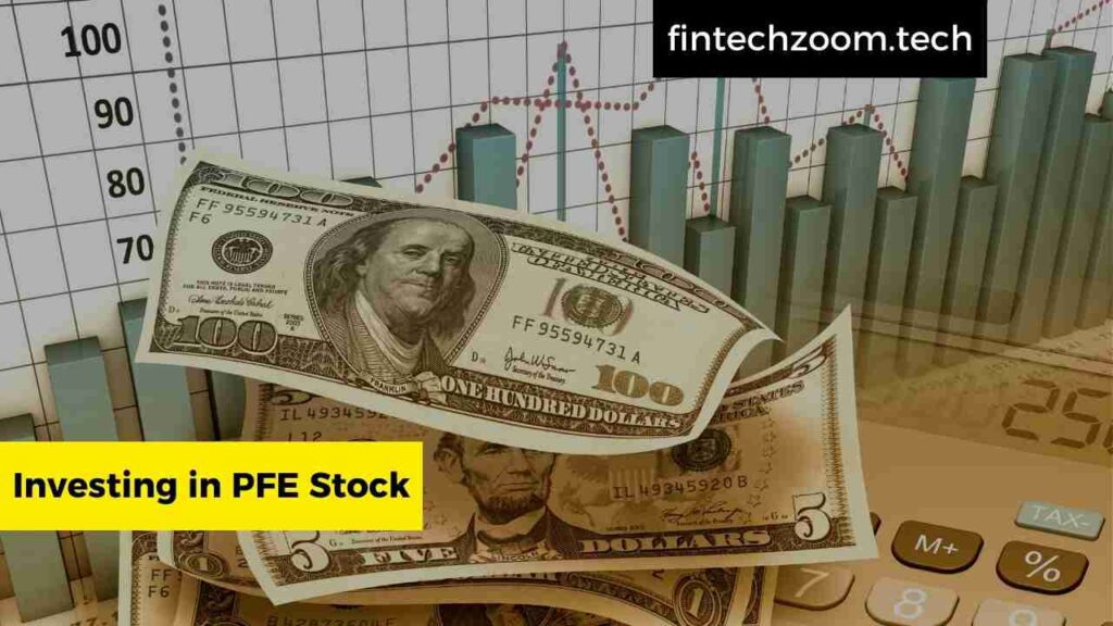 Investing in PFE Stock