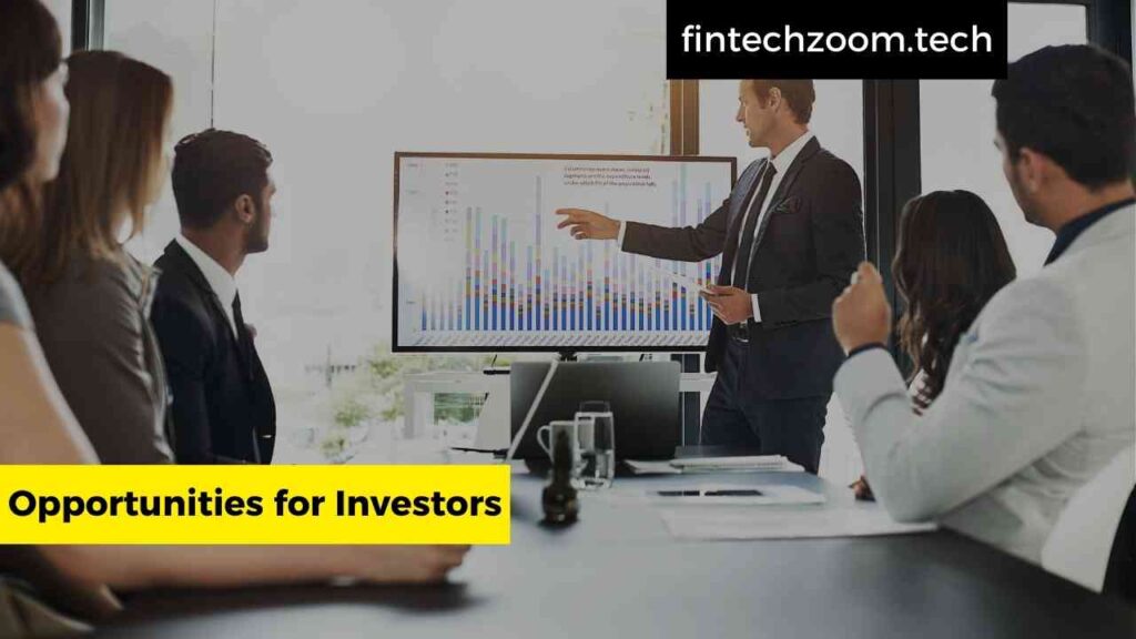 Opportunities for Investors