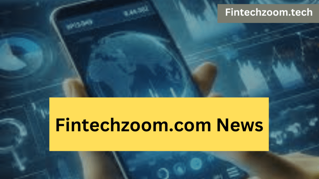 Fintechzoom.com News