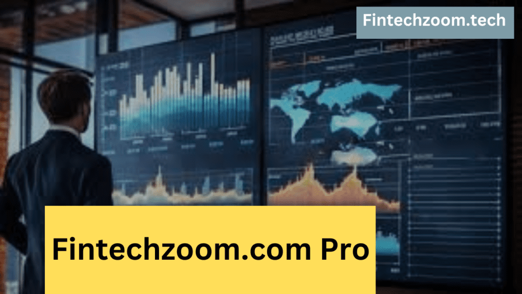 Fintechzoom.com Pro