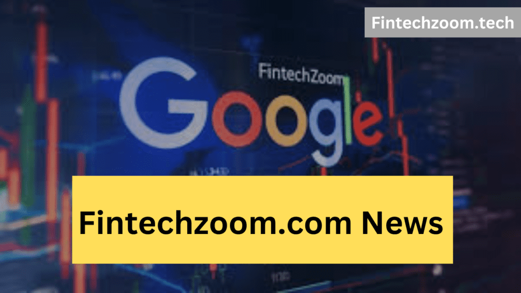 Fintechzoom.com News