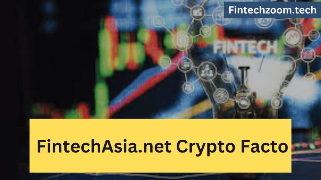 FintechAsia.net Crypto Facto 
