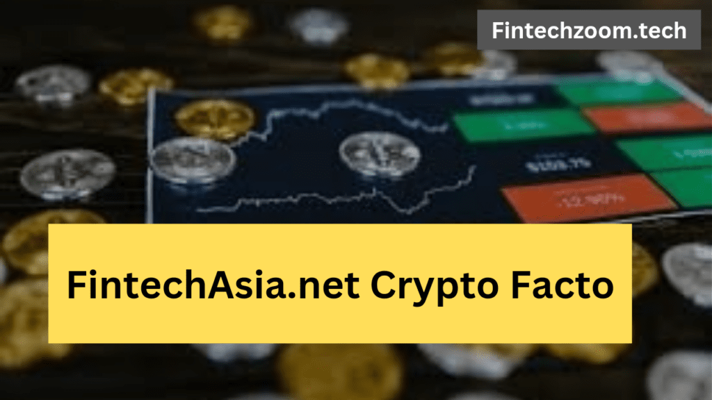 FintechAsia.net Crypto Facto 