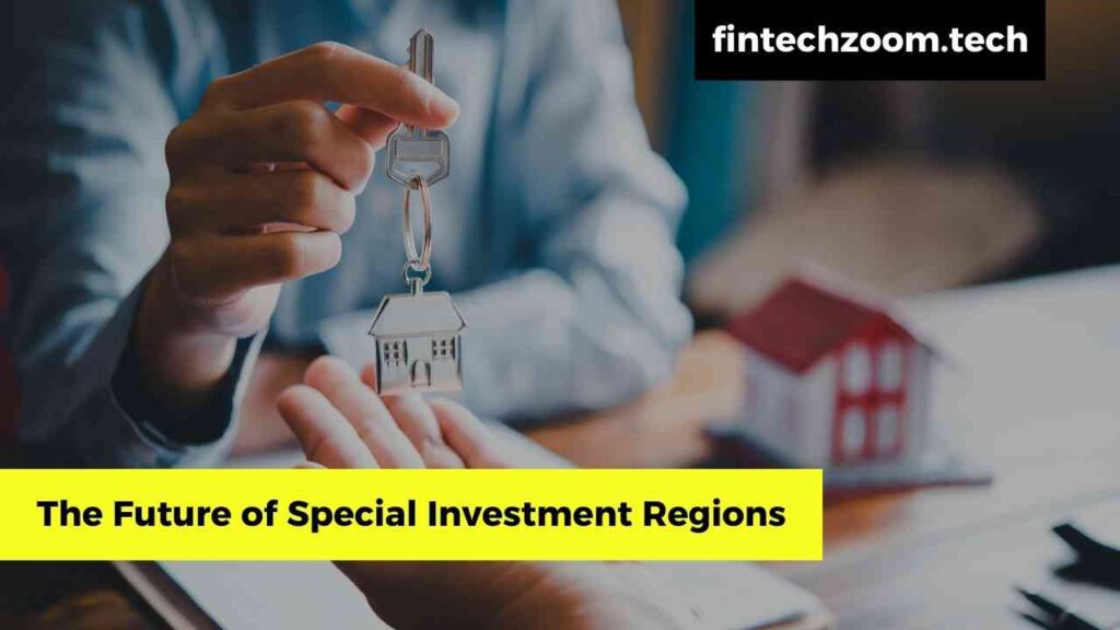 The Future of Special Investment Regions