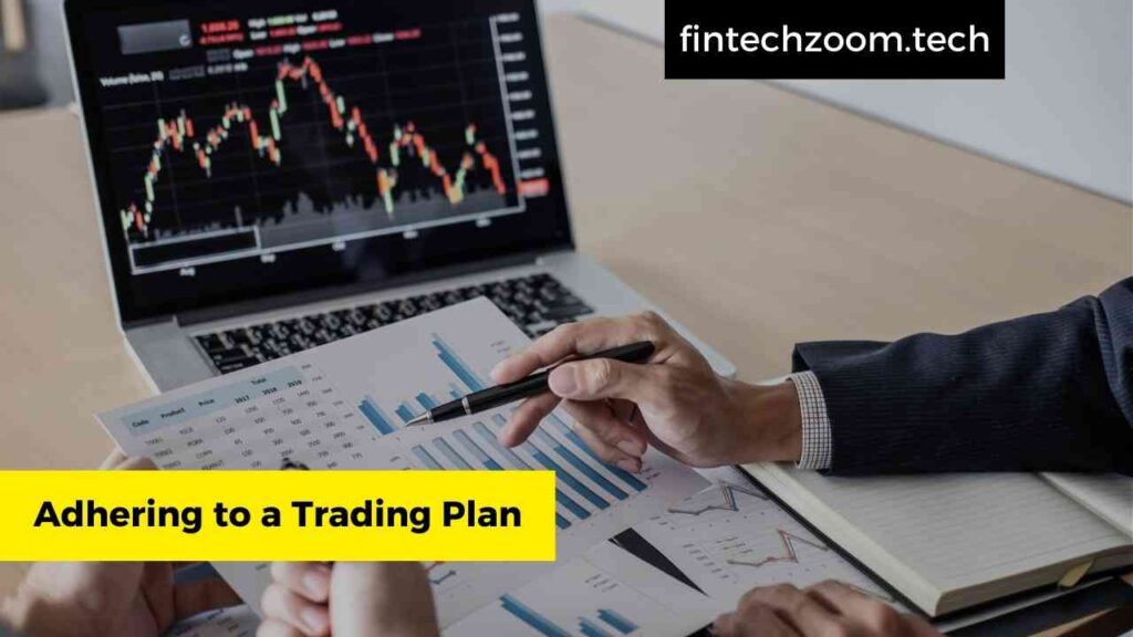 Adhering to a Trading Plan