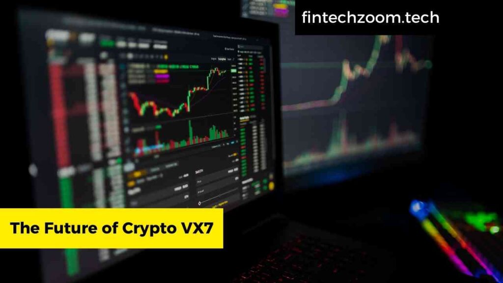 The Future of Crypto VX7