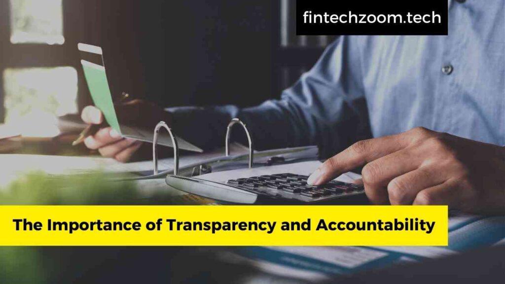 The Importance of Transparency and Accountability