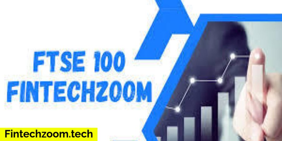 fintechzoom.com ftse 100